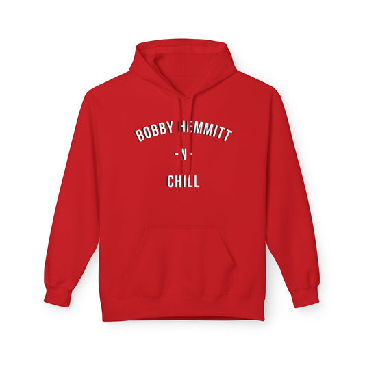 BOBBY HEMMITT N CHILL Hoodie